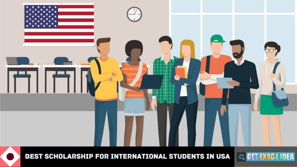 Best Scholarship For International Students in USA