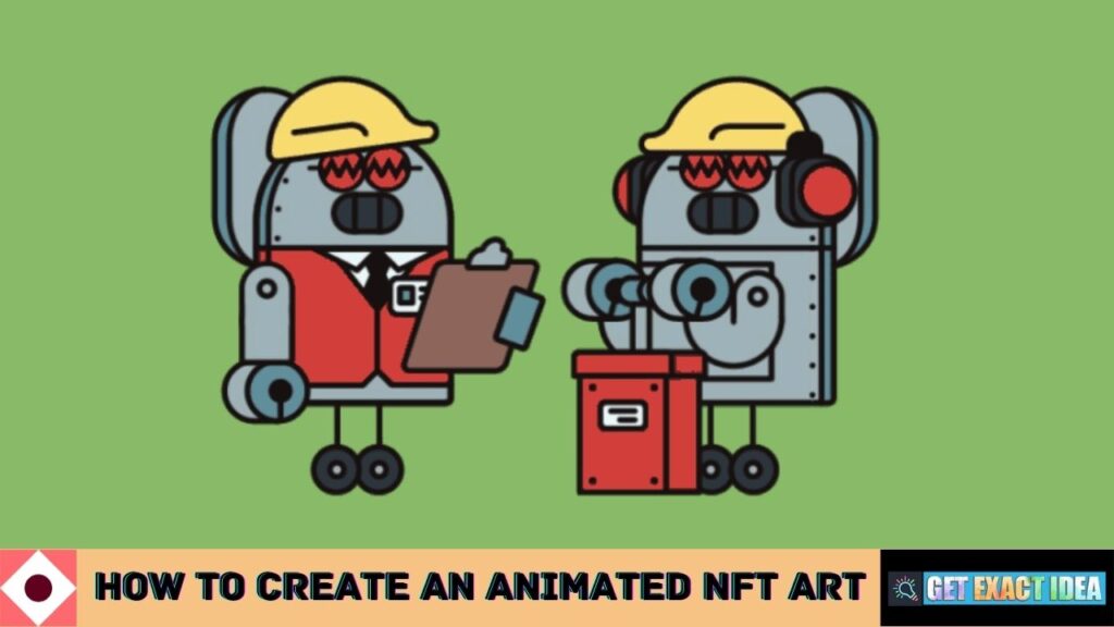 How To Create An Animated NFT